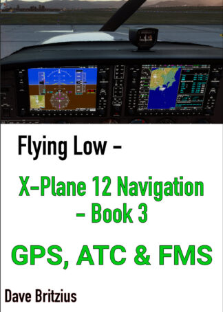 X-Plane 12 - Navigation - GPS, ATC & FMS