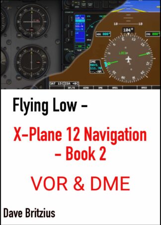 X-Plane 12 - Navigation - VOR and DME