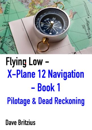 X-Plane 12 - Navigation - Pilotage and Dead-reckoning